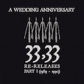 33,33 Re-Releases Part I