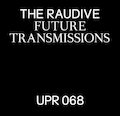 THE RAUDIVE | Future Transmissions